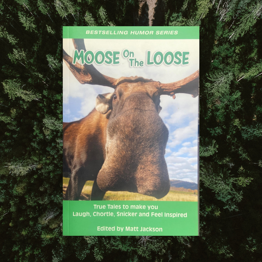 Moose on the Loose - Book by Matt Jackson